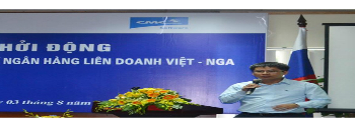 Lễ khởi động dự án eDocman của CMCSoft cho ngân hàng Việt Nga